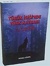T&uuml;r&uuml;k İsiğinde T&uuml;rk Kavramı