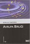 Avrupa Birliği (K&uuml;lt&uuml;r Kitaplığı 46)