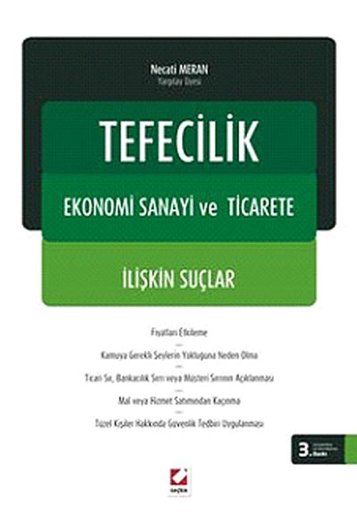 Tefecilik & Ekonomi Sanayi ve Ticarete İlişkin Suçlar