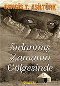 Sırlanmış Zamanın Gölgesinde