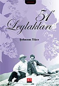 51 Leylakları