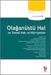 Olağan&uuml;st&uuml; Hal ve Temel Hak ve H&uuml;rriyetler