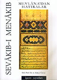 Mevlana'dan Hatıralar / Sevakıb-ı Menakıb