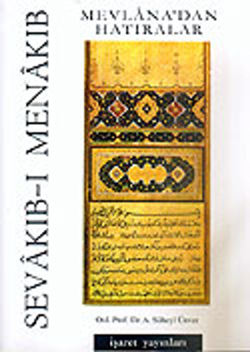 Mevlana'dan Hatıralar / Sevakıb-ı Menakıb