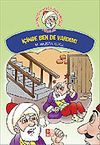 İ&ccedil;inde Ben de Vardım! / Nasreddin Hoca'dan Fıkralar