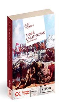 Tarihi Unutmamak Günceli Yakalamak