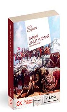 Tarihi Unutmamak Günceli Yakalamak