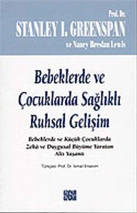 Bebeklerde ve Çocuklarda Sağlıklı Ruhsal Gelişim
