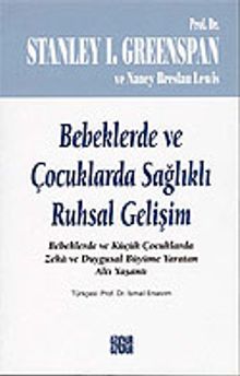 Bebeklerde ve Çocuklarda Sağlıklı Ruhsal Gelişim