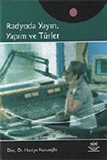Radyoda Yayın, Yapım ve Türler