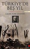 T&uuml;rkiye'de Beş Yıl
