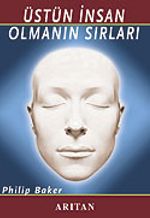 Üstün İnsan Olmanın Sırları