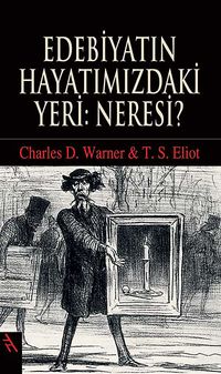 Edebiyatın Hayatımızdaki Yeri: Neresi?