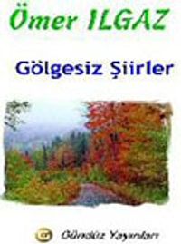 Gölgesiz Şiirler