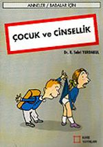 Çocuk ve Cinsellik / Anneler Babalar İçin