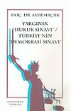 Yargının Hukuk Sınavı T&uuml;rkiye'nin Demokrasi Sınavı 8-B-9