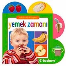 Yemek Zamanı / Kulakçıklı Kitaplar