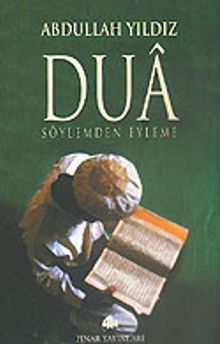 Dua Söylemden Eyleme