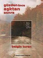Güzden Önce Asktan Sonra
