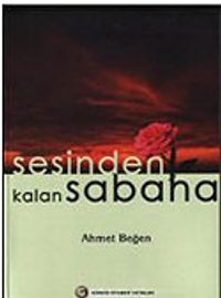 Sesinden Kalan Sabaha