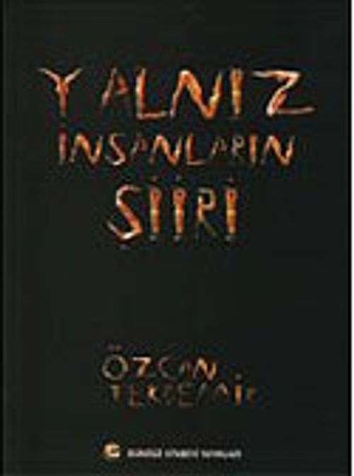 Yalnız İnsanların Şiiri