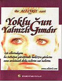 Yokluğun Yalnızlığımdır