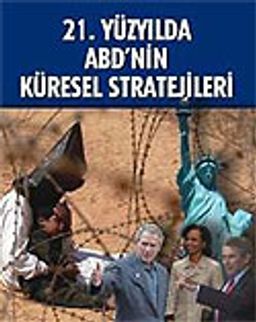 21. Yüzyılda ABD'nin Küresel Stratejileri
