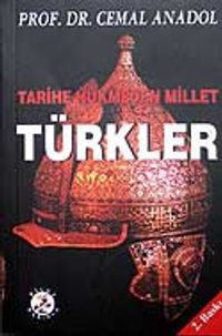Türkler / Tarihe Hükmeden Millet
