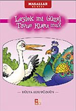 Leylek mi Güzel Tavus Kuşu mu?