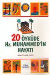 20 Öyküde Hz. Muhammed'in Hayatı/Kitap Boy (1.hm)