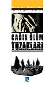 Çağın Ölüm Tuzakları