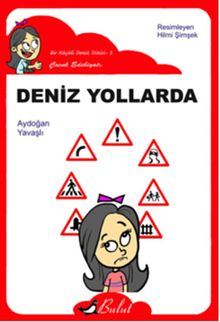 Deniz Yollarda / Düz Yazı