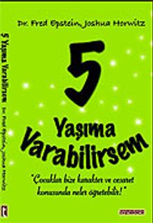 5 Yaşıma Varabilirsem