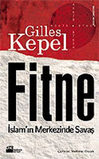 Fitne / İslam'ın Merkezinde Savaş