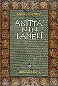 Anitta'nın Laneti