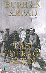 Taşı Toprağı Altın