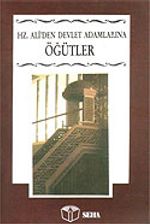 Hz. Ali'den Devlet Adamlarına Öğütler