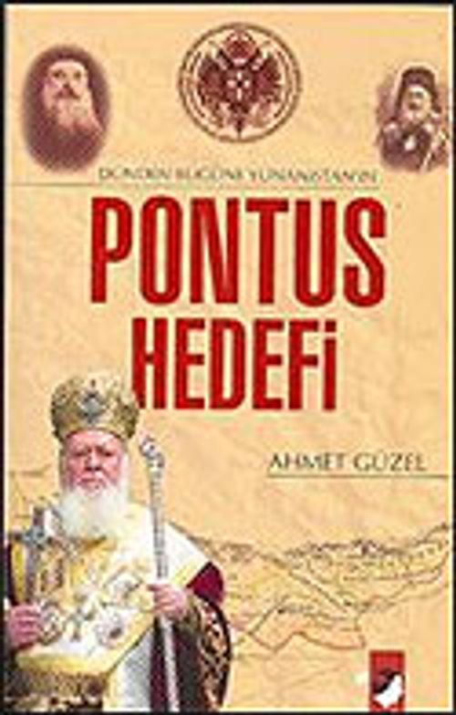 Dünden Bugüne Yunanistan' ın Pontus Hedefi