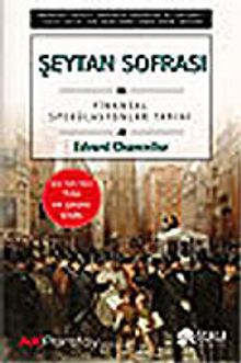 Şeytan Sofrası / Finansal Spekülasyonlar Tarihi