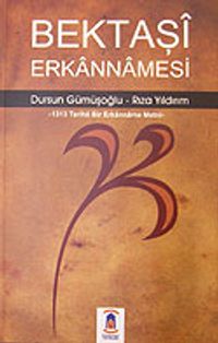 Bektaşi Erkannamesi / 1313 Tarihli Bir Erkanname Metni