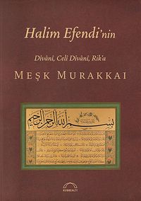 Halim Efendi'nin Divanı, Celi Divanı, Rik'a Meşk Murakkaı
