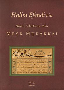 Halim Efendi'nin Divanı, Celi Divanı, Rik'a Meşk Murakkaı