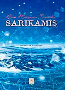 Sarıkamış Bir Hüznün Tarihi