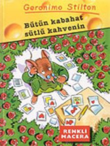 Bütün Kabahat Sütlü Kahvenin
