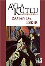 Zaman da Eskir