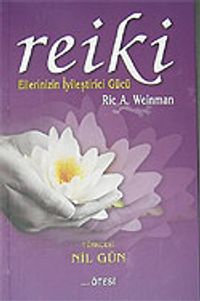 Reiki Ellerin İyileştirici Gücü