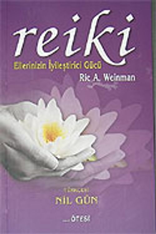 Reiki Ellerin İyileştirici Gücü