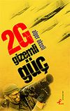 2G Gizemli G&uuml;&ccedil;