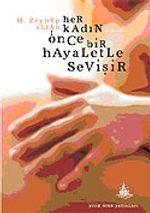 Her Kadın Önce Bir Hayaletle Sevişir