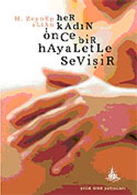 Her Kadın Önce Bir Hayaletle Sevişir